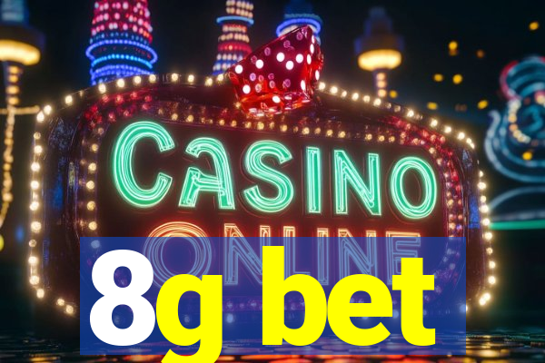 8g bet